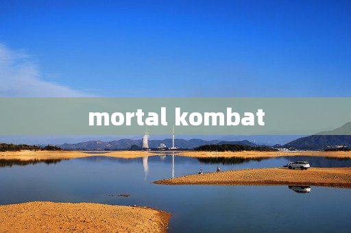mortal kombat